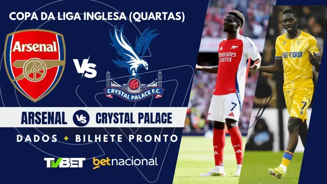 Arsenal x Crystal Palace: Horário, Onde Assistir e Palpites