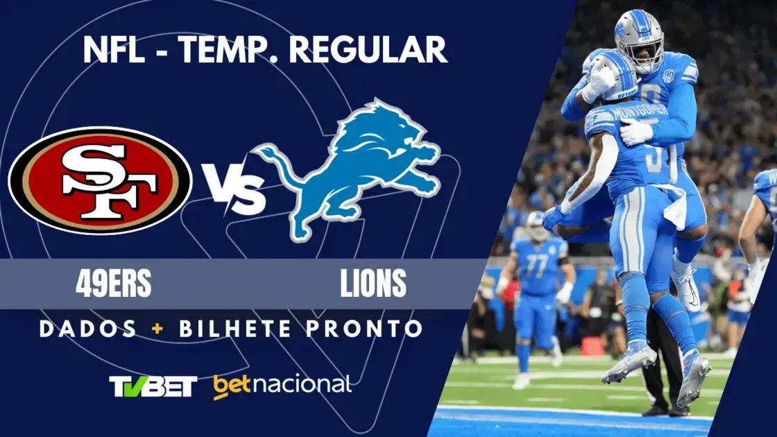 San Francisco 49ers x Detroit Lions: onde assistir e palpites