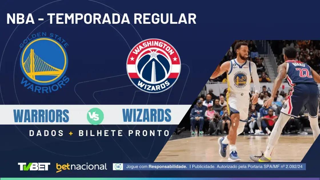 Golden State Warriors x Wizards: Onde Assistir e Palpites