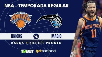 Knicks x Magics: Onde Assistir, Escalações e Palpites