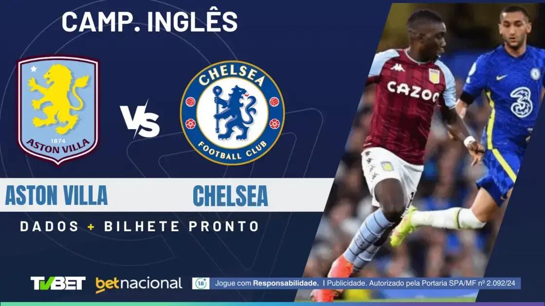 Aston Villa x Chelsea: Horário, Onde Assistir e Palpites