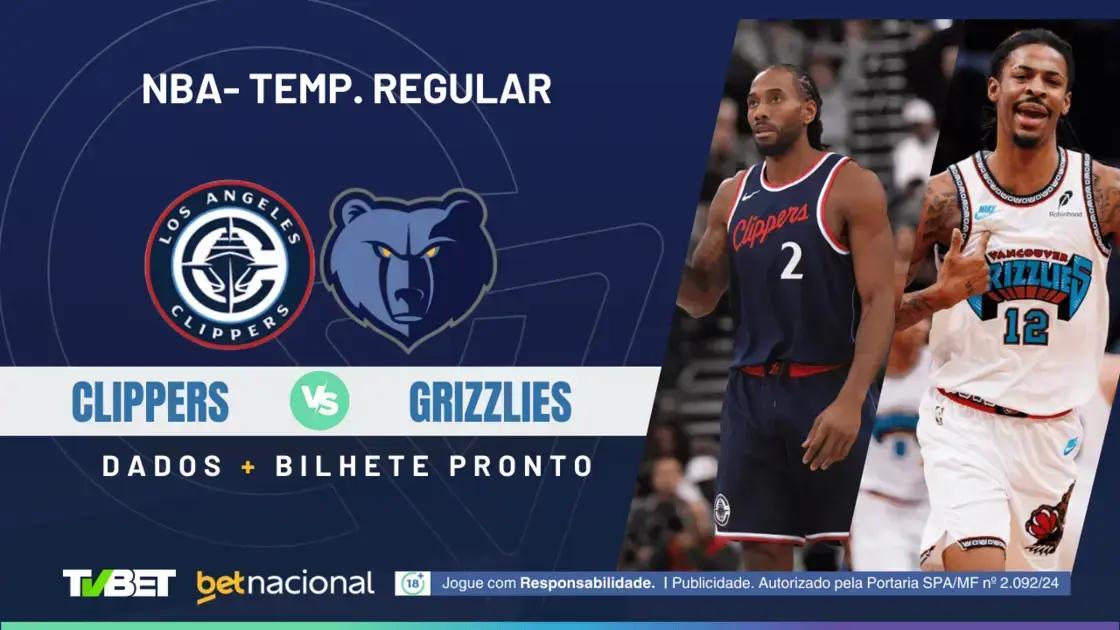 Clippers x Grizzlies: Onde Assistir ao Vivo e Palpites Imperdíveis