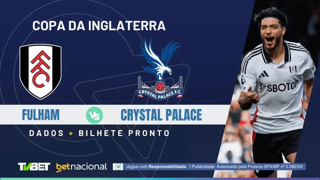 Fulham x Crystal Palace: Onde Assistir e Palpites Imperdíveis