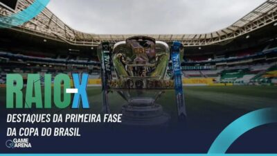 Raio-X: Destaques da Primeira Fase da Copa do Brasil