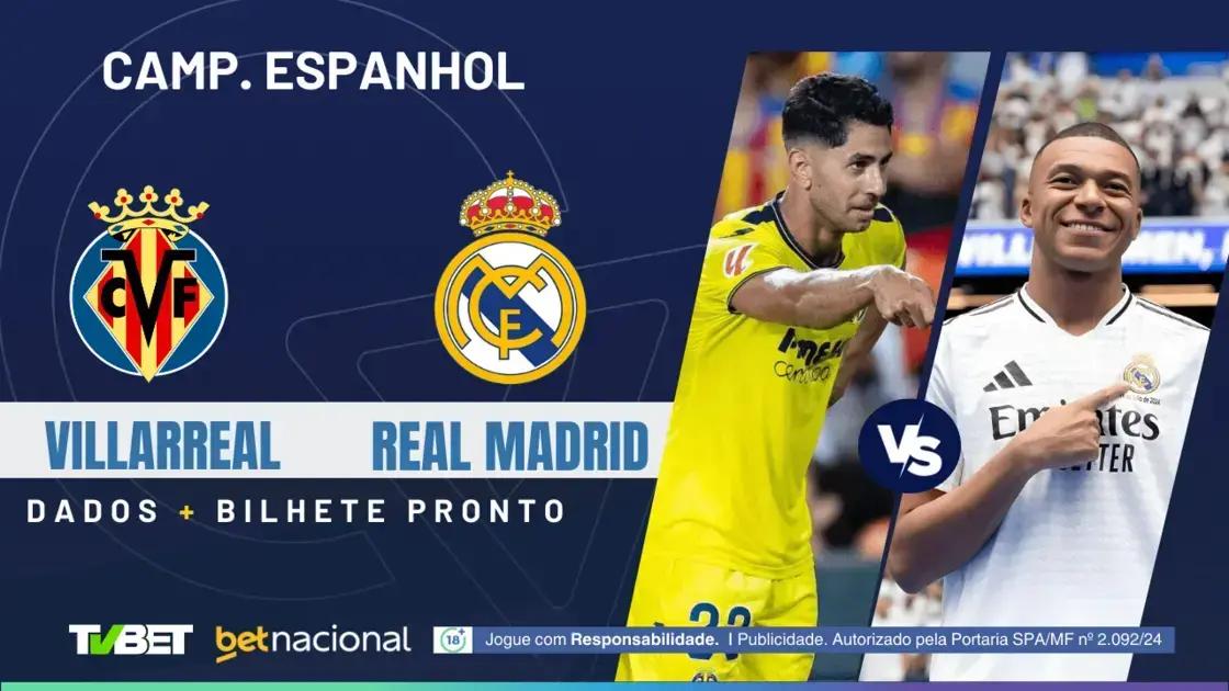Villarreal x Real Madrid: 5 Dicas para Assistir e Apostar