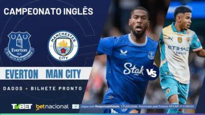 Everton x Manchester City: Horário, Onde Assistir e Palpites