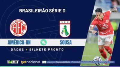 América-RN x Sousa: 7 Dicas para Assistir, Escalações e Palpites