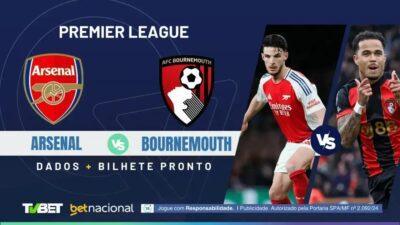 Arsenal x Bournemouth: Horário, Onde Assistir e Palpites Imperdíveis