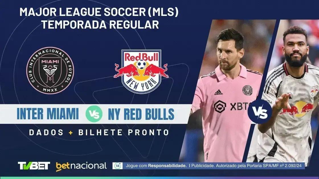 Inter Miami x NY Red Bulls: Onde Assistir e Palpites Imperdíveis