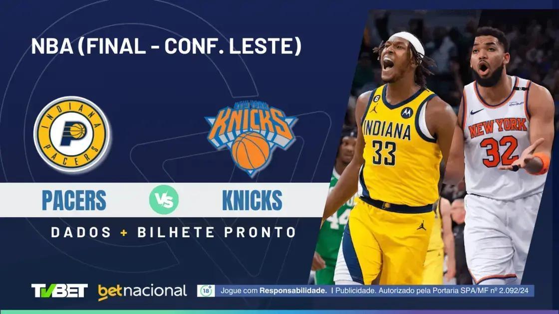 Onde Assistir Indiana Pacers x New York Knicks: Horários e Palpites