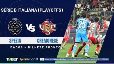 Spezia x Cremonese: 5 Dicas para Apostar no Jogo de Hoje