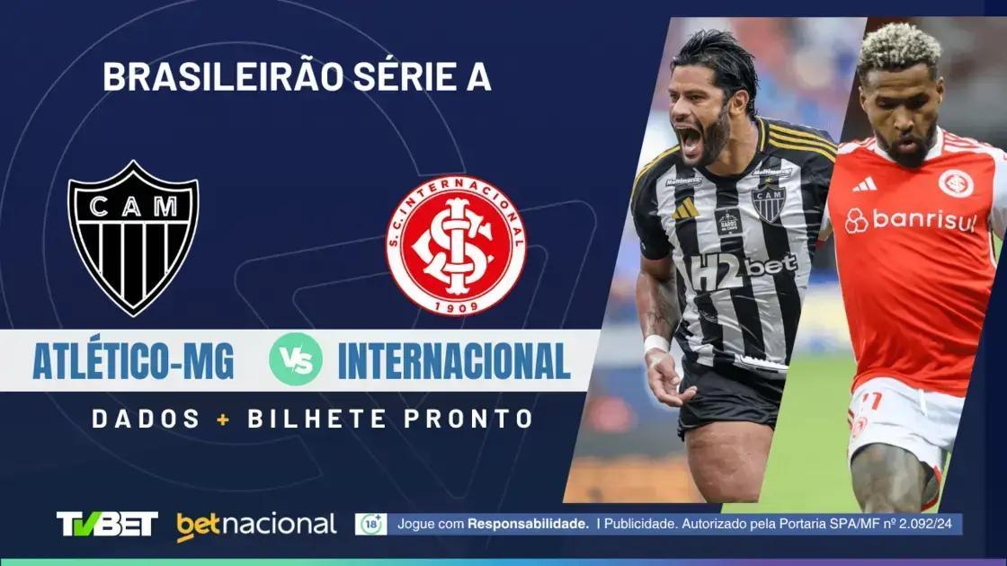 Atlético-MG x Internacional: 7 Dicas para Assistir e Apostar Ao Vivo
