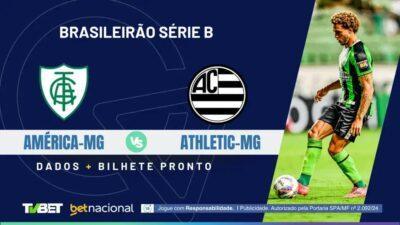 América-MG x Athletic-MG: onde assistir, escalações e palpites ao vivo